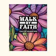 Load image into Gallery viewer, Walk By Faith Coloring Book