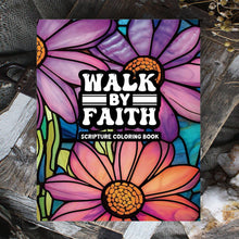 Load image into Gallery viewer, Walk By Faith Coloring Book