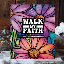 Load image into Gallery viewer, Walk By Faith Coloring Book