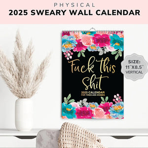 HERE WE FUCKING GO AGAIN 2025 CALENDAR